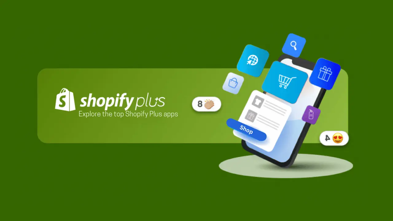 Shopify Plus Apps: Tools for E-Commerce Excellence