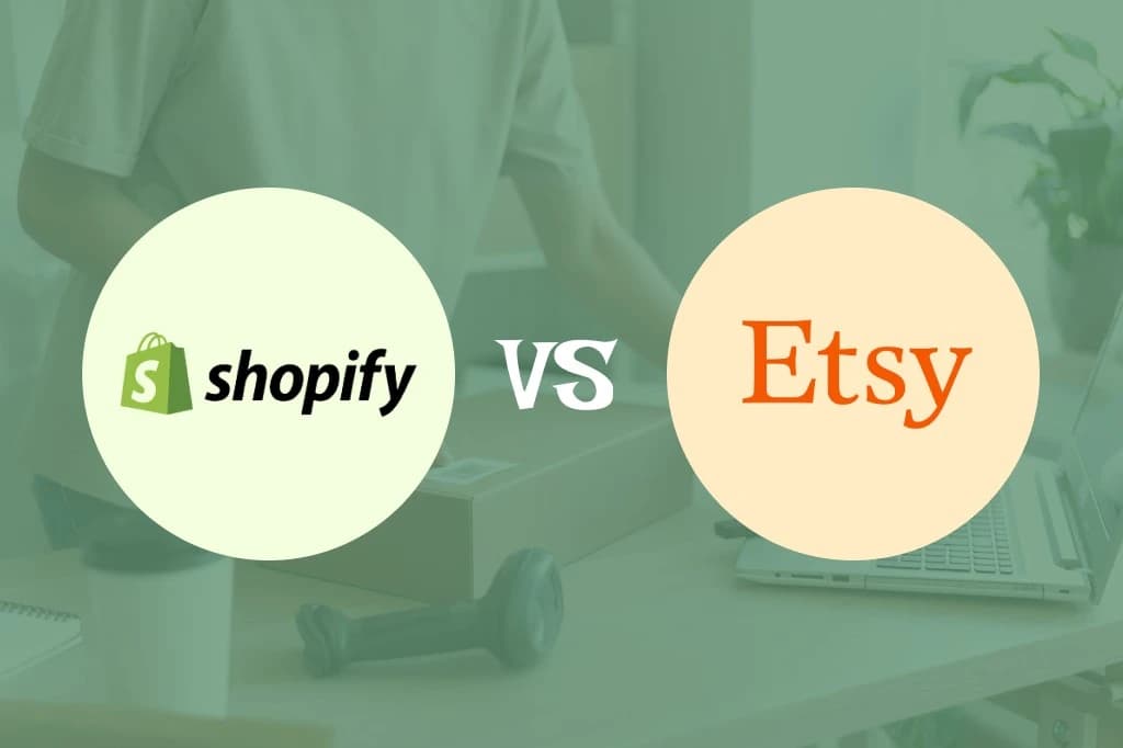 Selling on Etsy vs Shopify: Key Differences
