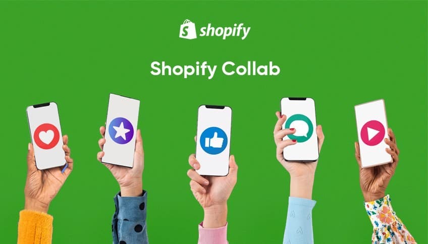 The Ultimate Guide to Partnering with Influencers through Shopify Collabs